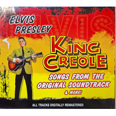 King Creole – Songs From The Original Soundtrack & More!
